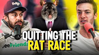 Quitting The Rat Race Has Become The New Rat Race