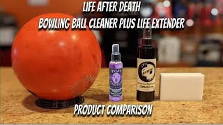 Life After Death | Comparison to That Wow Factor Ball Cleaner | IS YOUR BOWLING BALL ACTUALLY CLEAN?