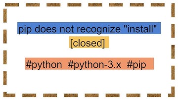 pip does not recognize "install" [closed]