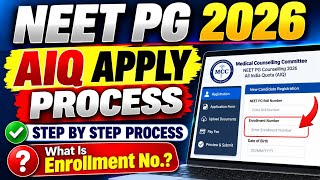 NEET PG 2026 AIQ Registration 🔥 Step-by-Step Apply Process | What Is Enrollment Number #neetpg 