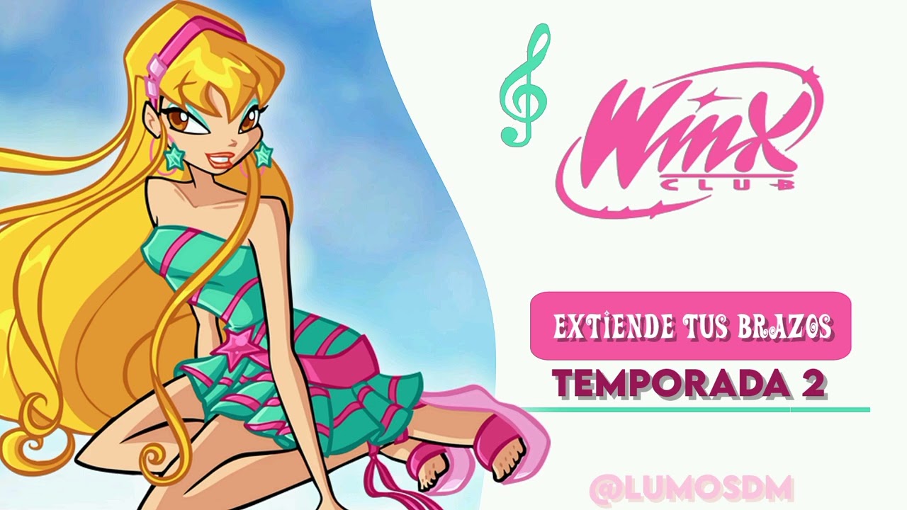 Winx Club - Temporada 2 - ✨ Extiende tus brazos 🎶 - Español Latino