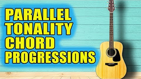 Parallel Tonality in Chord Progressions