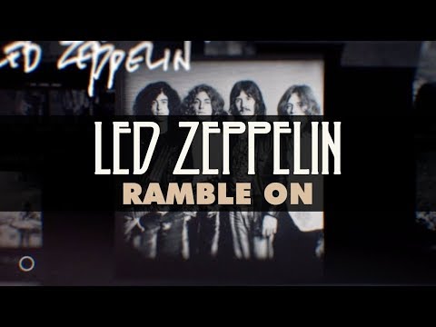 Led Zeppelin - Ramble On (Official Audio)