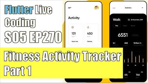 [Flutter] Flutter Live Coding EP270 (Fitness Activity Tracker Part 1)