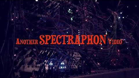 ~ Another Spectraphon Video ~
