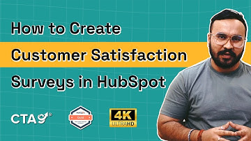 How to Create Customer Satisfaction Surveys in HubSpot