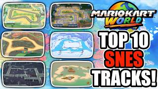Top 10 NEW SNES Tracks in Mario Kart World!