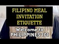 Philippines 101: Meal Invitation Etiquette(Learn when to say YES)