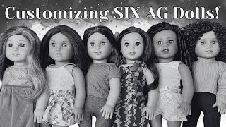 Customizing SIX American Girl Dolls | Eye Swaps, Wig Swaps, Lip Painting & More! | Evelyn Rose AG