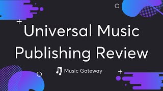 Universal Music Publishing Review