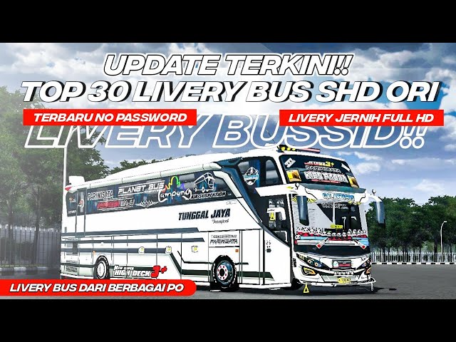 UPDATE TERKINI!! TOP 30 LIVERY BUS SHD ORI TERBARU DARI BERBAGAI PO | Bus Simulator Indonesia class=