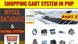Shopping Cart Advanced System in PHP With MySQL Database & Reviews System - (Part 02)
