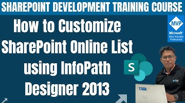 How to Customize SharePoint Online List using InfoPath Designer 2013