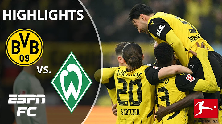 BATTLE TO THE END 👏 Borussia Dortmund vs. Werder | Bundesliga Highlights | ESPN FC