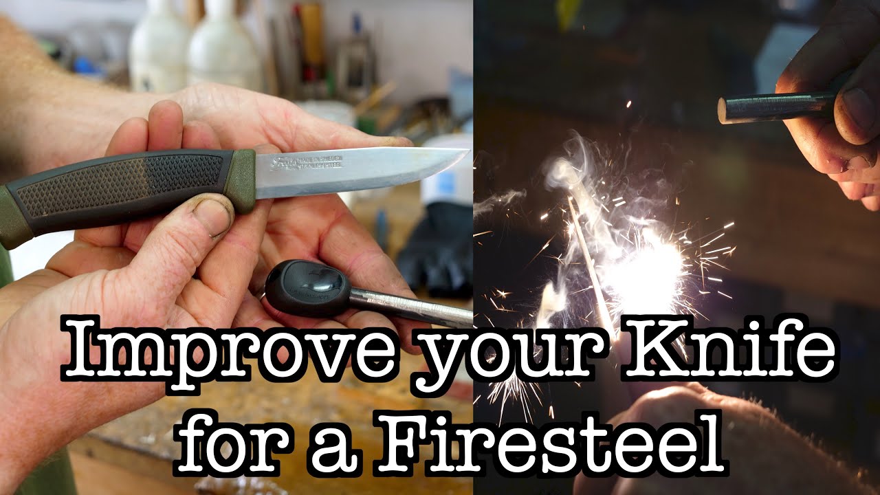Improve your Knife for a Firesteel