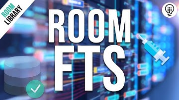 Room Database - Implementing Full Text Search (FTS)!