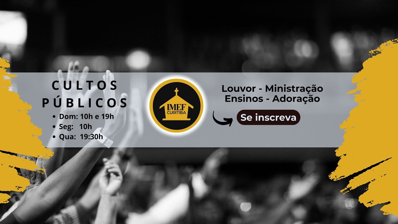 IMEF CURITIBA - CULTO DE ORAÇÃO - 26/11/25.