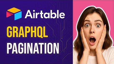 Connect to an API with GraphQL Cursor Pagination in Airtable