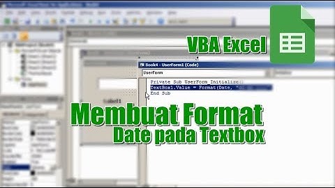 Cara Membuat Format Date Textbox dan Label di UserForm dengan Excel VBA