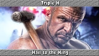 Triple H Tribute || Hail To The King