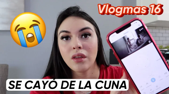 SE CAY DE LA CUNA MI BEBE | #vlogmas 16