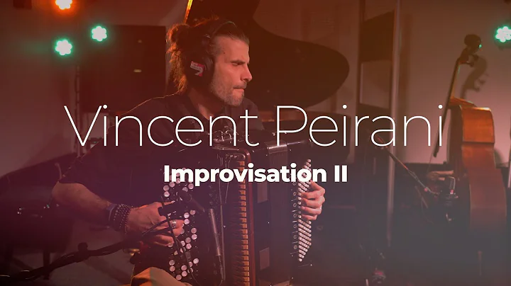 Vincent Peirani "Improvisation II"