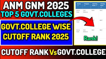 UG ANM GNM 2025: Goverment college wise expected Cutoff rank for 2025 in ANM-GNM🤔