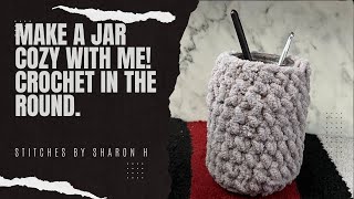 How to make a Jar Cozy