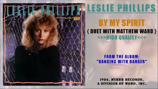 Leslie Phillips - By My Spirit (Duet With Matthew Ward) [FM Radio Quality] screenshot 2