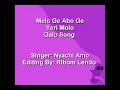 Melo Ge Abo Ge Galo Song Nyachi Amo Arunachal Pradesh