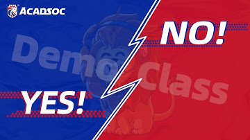 Acadsoc Demo Class:Which Teacher