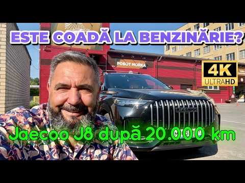 JAECOO J8 DUPA 20.000 KM. ESTE COADA LA BENZINARIE? 4K