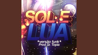 BEAT SOL E LUA (Versão Funk)
