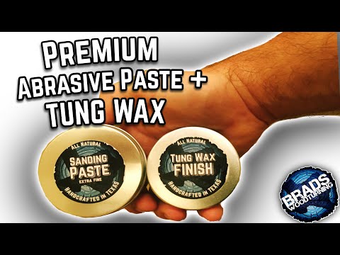 Brads Abrasive Paste & Tung Wax Finish || FOOD SAFE Woodturning Finish