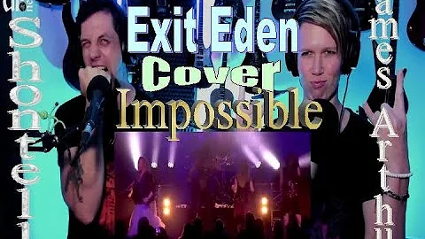 Exit Eden - Impossible (Shontelle Cover) - Live Streaming With Songs & Thongs @ExitEdenMusic