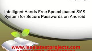 Intelligent Hands Free Speech Based Sms System On Android