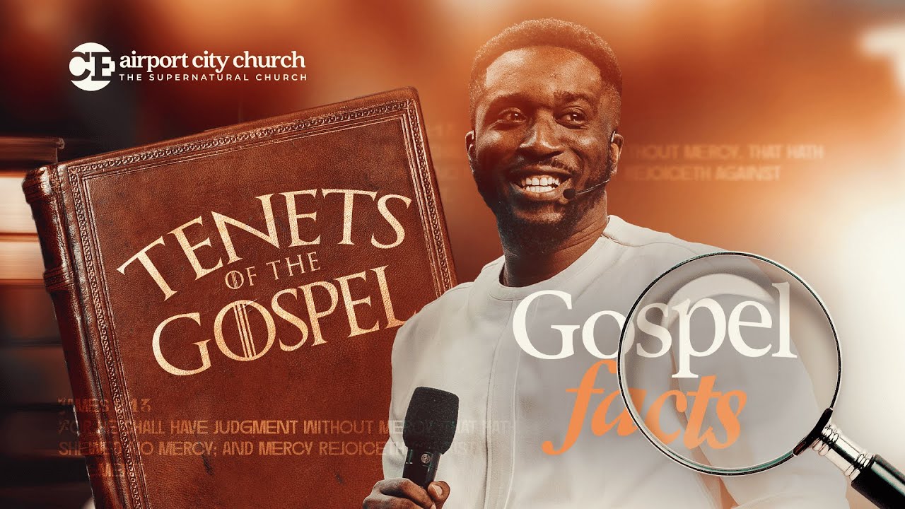 Tenets of the Gospel (Gospel Facts) || Sunday Service Full Sermon || 29th June, 2025