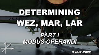 Determining MAR, WEZ, LAR Part I: Modus Operandi