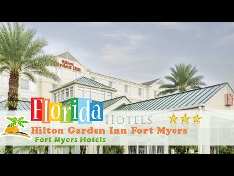 Hilton Garden Inn Fort Myers Fort Myers Hotels Florida Youtube