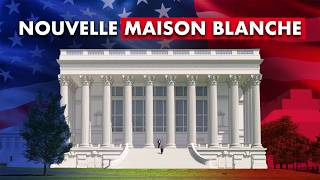 Trump Agrandit la Maison Blanche pour 400 Millions $
