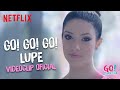 Go! Vive a tu manera - Go! Go! Go! Lupe videoclip oficial