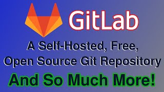 gitlab, a self hosted, free, opsn source git repository, with ci / cd, issue board, & user control!