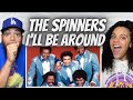 WOW!| FIRST TIME HEARING The Spinners - I