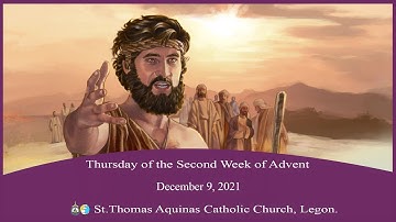 Thursday of the Second Week of Advent (Liturgy of The Word) - 09/12/21