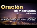 🔥 Oracion de Madrugada para que DIOS sane a los enfermos en nombre de JESUCRISTO