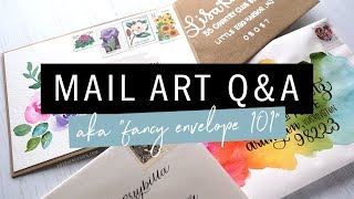 CAN YOU REALLY MAIL THAT? Answering mail art questions + 4 envelopes