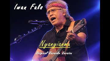 Iwan Fals - Nyanyianmu ( Original Karaoke Version )