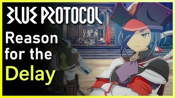 Blue Protocol Reason for the Network Test Delay - Dev Stream 6.1 Summary and Thoughts