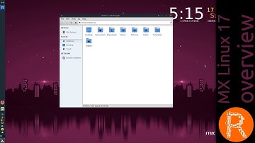 MX Linux 17 overview | simple configuration, high stability, solid performance