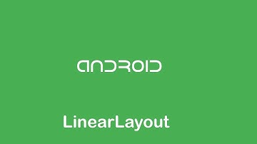 Android LinearLayout